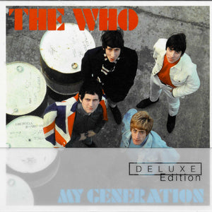 The Who : My Generation (2xCD, Album, Mono, Dlx, RE, RM, RP)