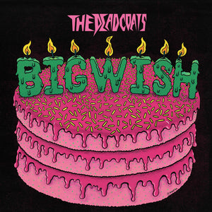 The Dead Coats : Big Wish (12", Album)