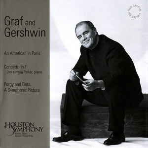 Houston Symphony Orchestra, Hans Graf, George Gershwin, Jon Kimura Parker : An American in Paris, Concerto in F, Porgy and Bess (CD, Album, Ltd, S/Edition)