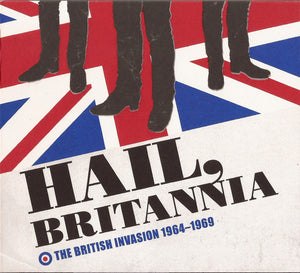 Various : Hail, Britannia · The British Invasion 1964-1969 (CD, Comp)