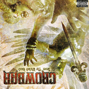the album cover for Crowbar - Sever the Wicked Hand