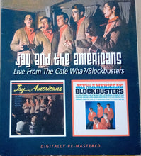 Load image into Gallery viewer, Jay &amp; The Americans : Live From The Cafe Wha? / Blockbusters (CD, Comp)
