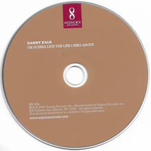 Load image into Gallery viewer, Danny Kalb : I'm Gonna Live The Life I Sing About (CD, Album, Jew)
