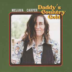 Melissa Carper : Daddy's Country Gold  (CD, Album)