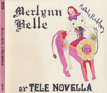 Load image into Gallery viewer, Tele Novella : Merlynn Belle (CD, Album)
