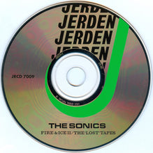 Load image into Gallery viewer, The Sonics : Fire &amp; Ice II / The 'Lost' Tapes (CD, Comp, Mono, RE, RM)

