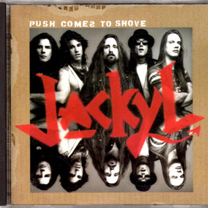 Jackyl : Push Comes To Shove (CD, Album)