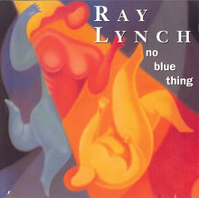 Load image into Gallery viewer, Ray Lynch : No Blue Thing (CD, Album, RE)
