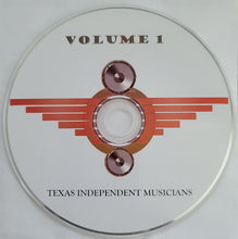 Load image into Gallery viewer, Various : Texas Independent Musicians Volume One (CD, Comp)
