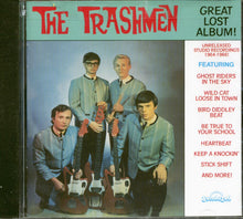 Load image into Gallery viewer, The Trashmen : Great Lost Album! (Unreleased Studio Recordings 1964 - 1966!) (CD, Comp, Mono)
