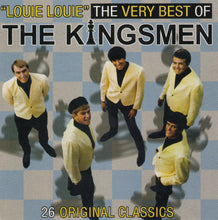 Load image into Gallery viewer, The Kingsmen : "Louie Louie" The Very Best Of The Kingsmen (CD, Comp)
