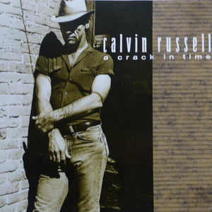 Calvin Russell : A Crack In Time (CD, Album, RE)