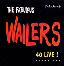 Load image into Gallery viewer, The Fabulous Wailers : 40 Live!  Volume One (CD)
