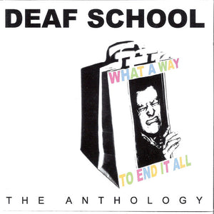 Deaf School : What A Way To End It All (The Anthology) (2xCD, Comp)