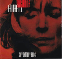 Load image into Gallery viewer, Marianne Faithfull : 20th Century Blues (CD, Album)
