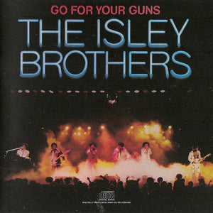 The Isley Brothers : Go For Your Guns (CD, Album, RE, RM)