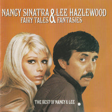 Load image into Gallery viewer, Nancy Sinatra &amp; Lee Hazlewood : Fairy Tales &amp; Fantasies:The Best Of Nancy &amp; Lee (CD, Comp, RM)
