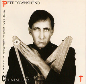 Pete Townshend : All The Best Cowboys Have Chinese Eyes (CD, Album, RE, RM)