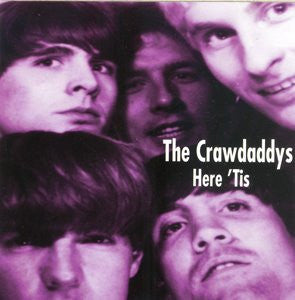 The Crawdaddys : Here 'Tis (CD, RE)