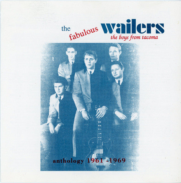 The Fabulous Wailers* : The Boys From Tacoma: Anthology 1961 - 1969 (CD, Comp)