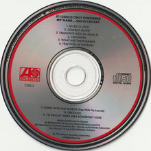 Load image into Gallery viewer, David Crosby : If I Could Only Remember My Name.... (CD, Album, RE)
