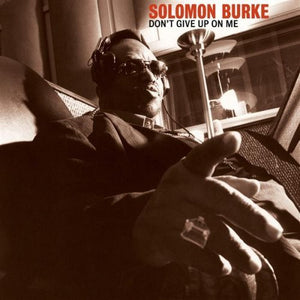 Solomon Burke : Don't Give Up On Me (CD, Album)