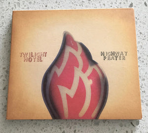 Twilight Hotel : Highway Prayer (CD, Album)