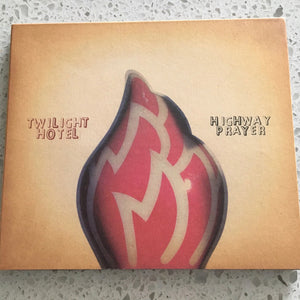 Twilight Hotel : Highway Prayer (CD, Album)