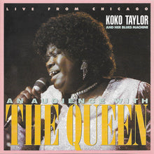 Load image into Gallery viewer, Koko Taylor &amp; Her Blues Machine : An Audience With The Queen (Live From Chicago) (CD, Album)
