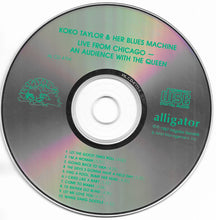 Load image into Gallery viewer, Koko Taylor &amp; Her Blues Machine : An Audience With The Queen (Live From Chicago) (CD, Album)
