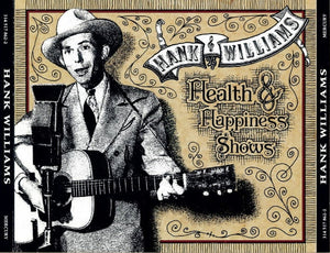 Hank Williams : Health & Happiness Shows (2xCD, Comp)