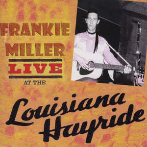 Frankie Miller (2) : Live At The Louisiana Hayride (CD, Album)