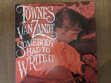 Load image into Gallery viewer, Townes Van Zandt : Somebody Had To Write It (LP, Album, Gre)
