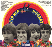 Load image into Gallery viewer, The Troggs : Hip Hip Hooray (CD, Album, RE, RM, Dig)
