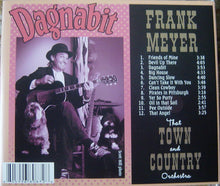 Load image into Gallery viewer, Frank Meyer* Featuring That Town And Country Orchestra : Dagnabit (CD)
