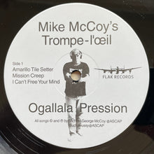 Load image into Gallery viewer, Mike McCoy&#39;s Trompe-l&#39;œil : Ogallala Pression (LP)
