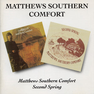 Matthews' Southern Comfort : Matthews' Southern Comfort / Second Spring (CD, Comp, RM)
