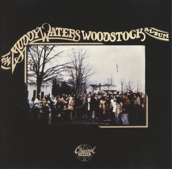 Muddy Waters : The Muddy Waters Woodstock Album (CD, Album, Club, RE, RM)