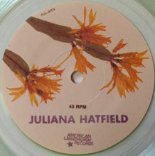 Load image into Gallery viewer, Juliana Hatfield : Christmas Cactus (7", Ltd, RE, Cle)
