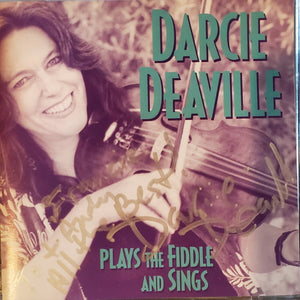 Darcie Deaville : Plays The Fiddle And Sings (CD, Album)