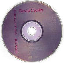 Load image into Gallery viewer, David Crosby : Thousand Roads (CD, Album)
