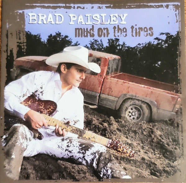 Brad Paisley : Mud On The Tires (HDCD, Album, RP)