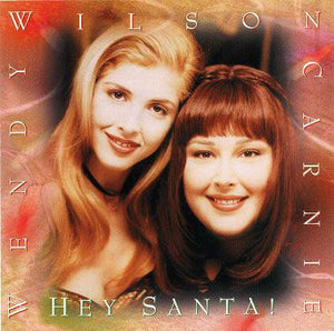 Carnie & Wendy Wilson* : Hey Santa! (CD, Album, Club)