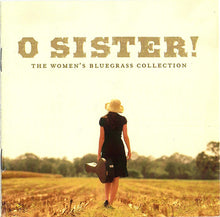 Load image into Gallery viewer, Various : O Sister! (The Women’s Bluegrass Collection) (CD, Comp)
