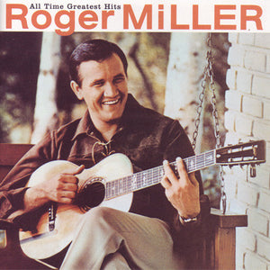 Roger Miller : All Time Greatest Hits (CD, Comp, RE)