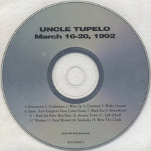 Load image into Gallery viewer, Uncle Tupelo : March 16-20, 1992 (CD, Album)
