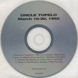 Uncle Tupelo : March 16-20, 1992 (CD, Album)