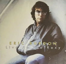 Load image into Gallery viewer, Eric Burdon : Live At The Roxy / Greatest Hits Alive (2xCD, Comp)
