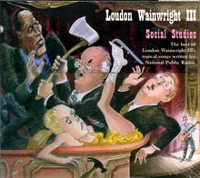 Load image into Gallery viewer, Loudon Wainwright III : Social Studies (CD, Album)
