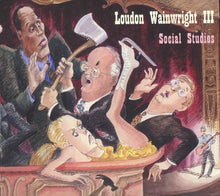 Load image into Gallery viewer, Loudon Wainwright III : Social Studies (CD, Album)
